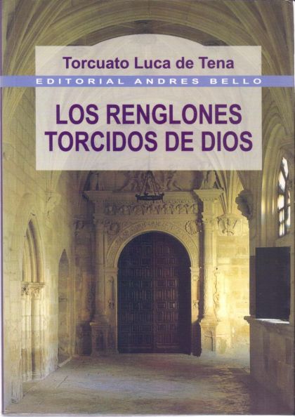Los Renglones Torcidos De Dios