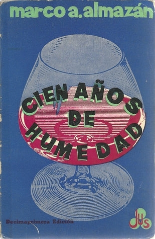 Cien años de humedad