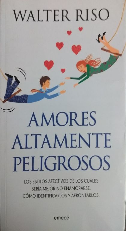 Amores Altamente Peligrosos