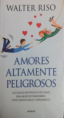 Amores Altamente Peligrosos