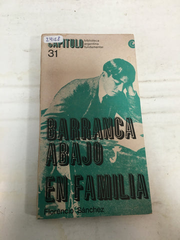 Barranca abajo, En familia