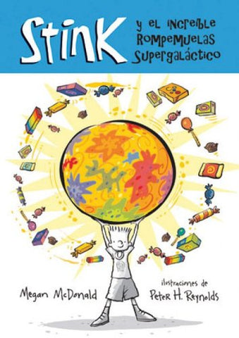 Stink Y El Increíble Rompemuelas Supergaláctico