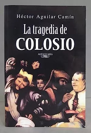 La tragedia de Colosio