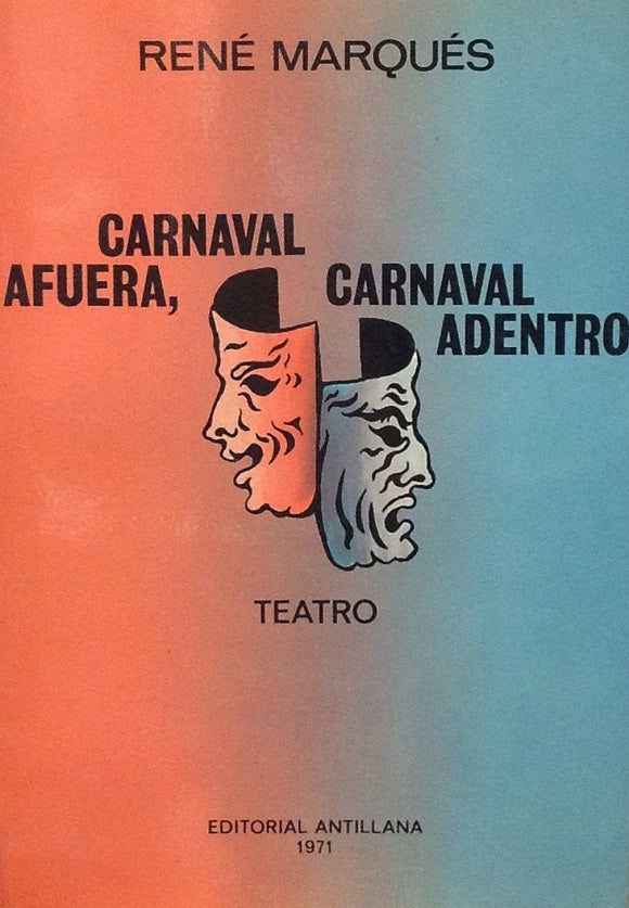 Carnaval afuera, carnaval adentro