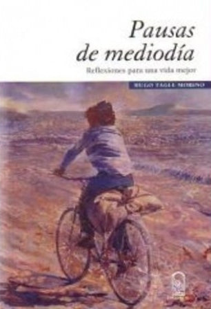 Pausas de mediodía: Reflexiones para una vida mejor