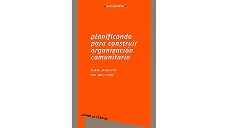 Planificando para construir organización comunitaria
