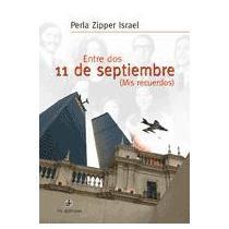 entre dos 11 de septiembre (mis memorias)