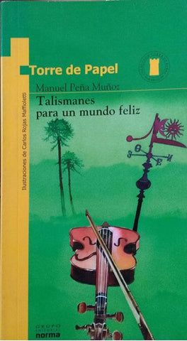 Talismanes para un mundo feliz