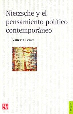 Nietzsche Y El Pensamiento Político Contemporáneo