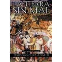 La Tierra Sin Mal