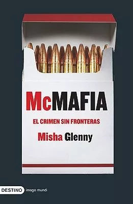 Mcmafia: El crimen sin fronteras