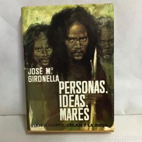 Personas, ideas, mares: Viaje a Egipto, Ceilán y la India