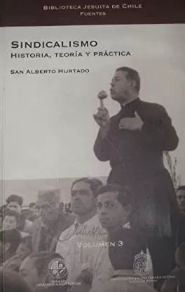 Sindicalismo. Vol. 3