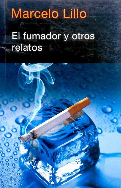El fumador y otros relatos