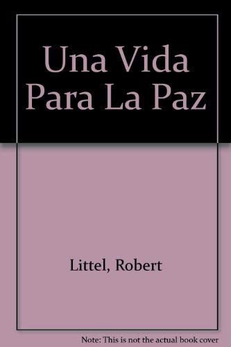 Una Vida Para La Paz