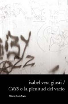 Cris o la plenitud del vacio
