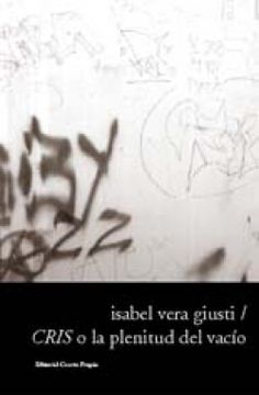 Cris o la plenitud del vacio
