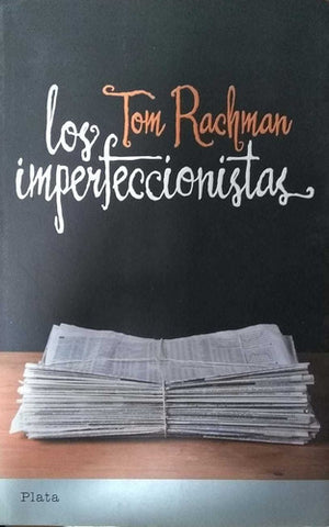 Los imperfeccionistas