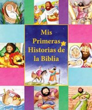 Mis Primeras Historias De La Biblia