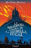 La misteriosa colina de la estrella fugaz