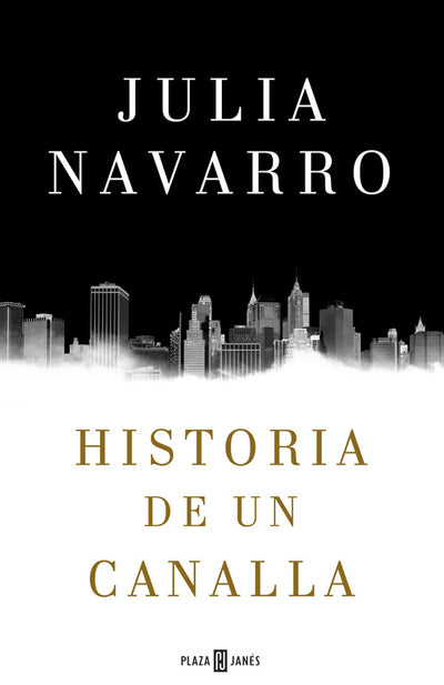 Historia De Un Canalla