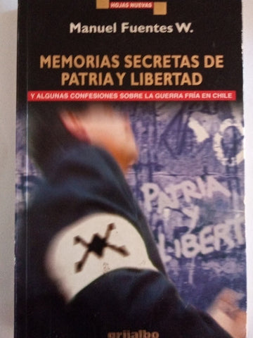 Memorias secretas de Patria y Libertad