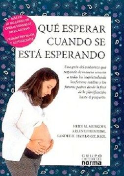 Qué Esperar Cuando Se Está Esperando