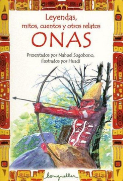 Onas Leyendas, mitos, cuentos y otros relatos