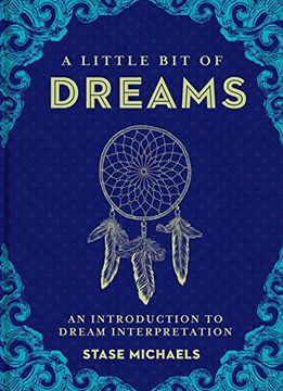 A Little Bit of Dreams: An Introduction to Dream Interpretation