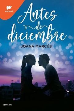 Antes de diciembre (Meses a tu lado 1)
