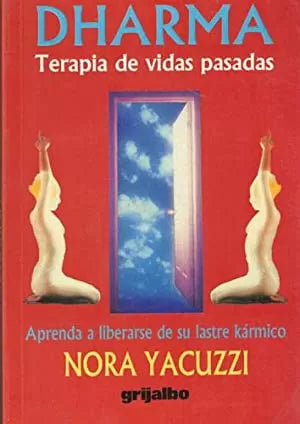 Dharma Terapia de Las Vidas Pasadas