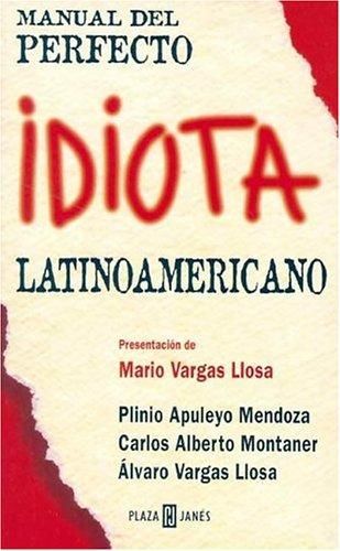 Manual Del Perfecto Idiota Latinoamericano