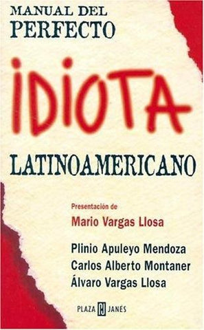 Manual Del Perfecto Idiota Latinoamericano