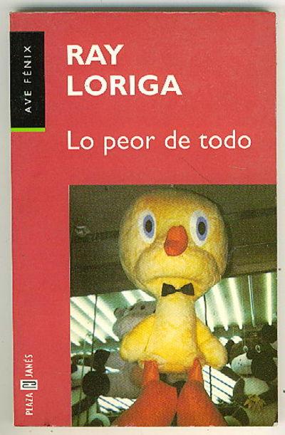 Lo peor de todo