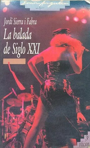 Balada del Siglo XXI