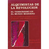 Alquimistas de la revolución: El terrorismo en el mundo moderno