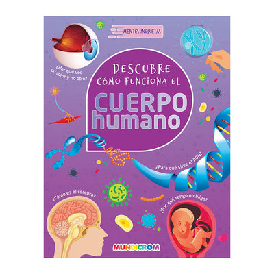 Descubre cómo Funciona el Cuerpo Humano