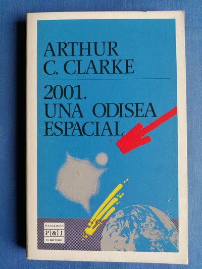 2001: Una Odisea Espacial - Arthur Charle2001: Una Odisea Espacial