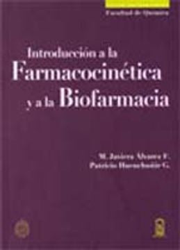 INTRODUCCIÒN A LA FARMACOCINÈTICA Y A LA BIOFARMACIA