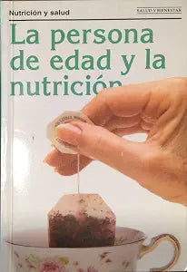 La persona de edad y la nutrición