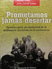 Prometamos jamás desertar: Apuntes para un memorial de la militancia socialista en la resistencia