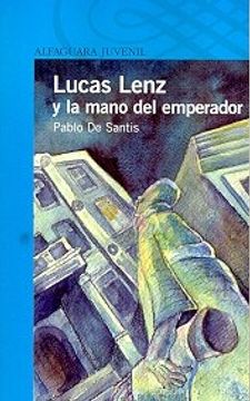 Lucas Lenz y la mano del emperador