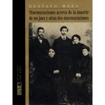 Murmuraciones acerca de la muerte de un juez y otras dos murmuraciones
