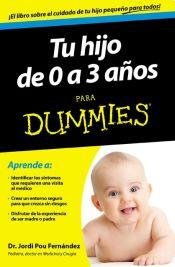 Tu hijo de cero a tres años para Dummies