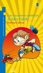 Las Vacaciones Atómicas De Julito Cabello