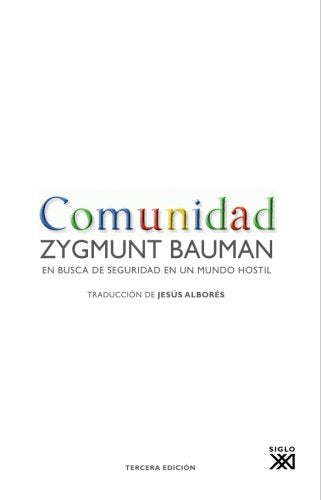 Comunidad: En busca de seguridad en un mundo hostil