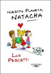 Nuestro Planeta. Natacha