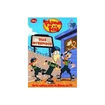 Phineas Y Ferb Dias Intrepidos