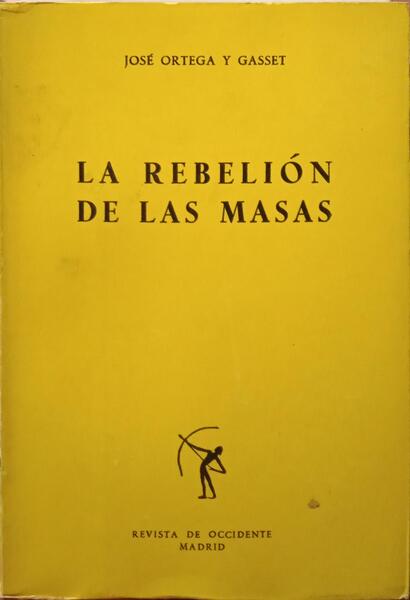 La rebelión de las masas