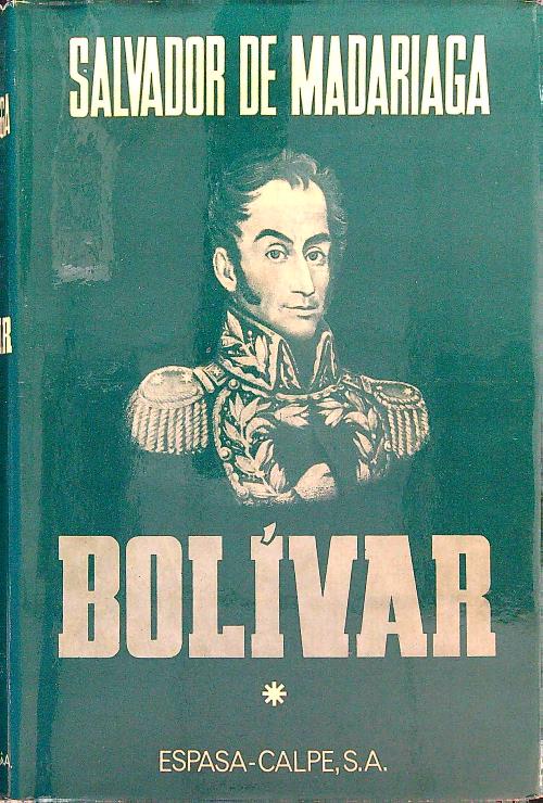 Bolívar. Tomo I